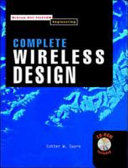 Complete wireless design / Cotter W. Sayre.