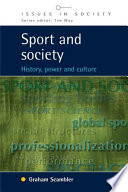 Sport and society : history, power and culture / Graham Scambler.