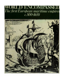 The world encompassed : the first European maritime empires c.800-1650 / G.V. Scammell.