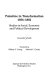 Palestine in transformation, 1856-1882 : studies in social, economic, and political development / Alexander Schölch ; translated by William C. Young, Michael C. Gerrity.