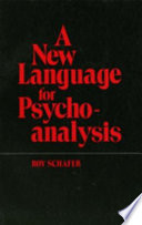 A new language for psychoanalysis.
