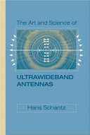 The art and science of ultrawideband antennas / Hans Schantz.