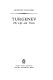 Turgenev : his life and times / (by) Leonard Schapiro.
