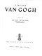 Vincent van Gogh / text by Meyer Schapiro.
