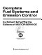 Complete fuel systems and emission control / by Robert Scharff & the editors of Motor service.