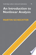 An introduction to nonlinear analysis / Martin Schechter.