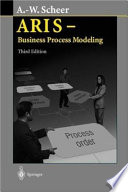 ARIS : business process modeling / August-Wilhelm Scheer.