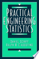 Practical engineering statistics / Daniel Schiff, Ralph B. D'Agostino.