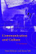 Communication and culture : an introduction / Tony Schirato and Susan Yell.