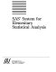 SAS system for elementary statistical analysis / Sandra D. Schlotzhauer, Ramon C. Littell.