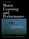 Motor learning and performance / Richard A. Schmidt, Craig A. Wrisberg.