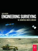 Engineering surveying / W. Schofield, M. Breach.