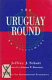 The Uruguay round : an assessment / Jeffrey J. Schott assisted by Johanna W. Buurman.