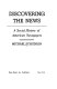 Discovering the news : a social history of American newspapers / Michael Schudson.
