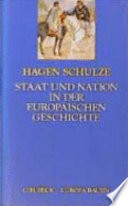 Staat und Nation in der europäischen Geschichte / Hagen Schulze.
