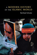 A modern history of the Islamic world / Reinhard Schulze.