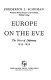 Europe on the eve : the crises of diplomacy, 1933-1939 / Frederick L. Schuman.