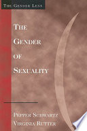 The gender of sexuality / by Pepper Schwartz and Virginia Rutter.