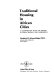 Traditional housing in African cities : a comparative study of houses in Zaria, Ibadan, and Marrakech / Friedrich W. Schwerdtfeger.