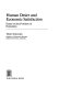 Human desire and economic satisfaction : essays on the frontiers of economics / Tibor Scitovsky.