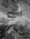 Spacious skies / Richard Scorer & Arjen Verkaik.