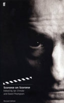Scorsese on Scorsese / edited by Ian Christie and David Thompson.