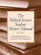 The political science student writer's manual / Gregory M. Scott, Stephen M. Garrison.