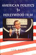 American politics in Hollywood film / Ian Scott.