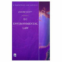 EC environmental law / Joanne Scott.
