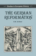 The German Reformation / R.W. Scribner.