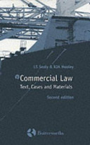 Commercial law : text, cases and materials / L.S. Sealy, R.J.A. Hooley.