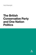 The British Conservative Party and one nation politics / David Seawright.