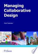 Managing collaborative design / Rizal Sebastian.