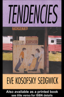 Tendencies / Eve Kosofsky Sedgwick.