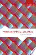 Materials for the 21st century David Segal.
