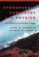 Atmospheric chemistry and physics : from air pollution to climate change / John H. Seinfeld, Spyros N. Pandis.