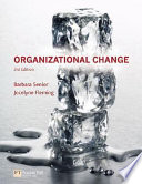 Organizational change / Barbara Senior, Jocelyne Fleming.