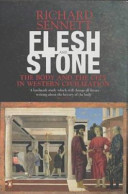 Flesh and stone : the body and the city in western civilization.