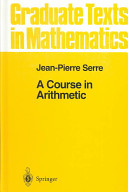 A course in arithmetic / J.-P. Serre.