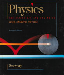 Physics for scientists & engineers with modern physics / Raymond A. Serway.