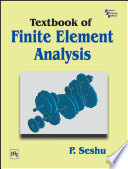 Textbook of finite element analysis.