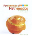 Fundamentals of mathematics / William M. Setek, Jr., Michael A. Gallo.