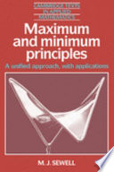 Maximum and minimum principles : a unified approach, with applications / M.J. Sewell.