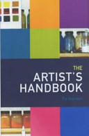 The artist's handbook : a complete professional guide to materials and techniques / Pip Seymour.