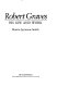 Robert Graves : his life and work / Martin Seymour-Smith.