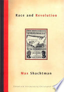 Race and revolution / edited and introduced by Christopher Phelps.