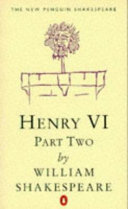 The second part of King Henry the Sixth / William Shakespeare ; edited by Norman Sanders.