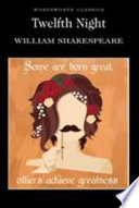 Twelfth night / William Shakespeare ; edited by Cedric Watts.