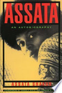 Assata : an autobiography / Assata Shakur ; [forewords by Angela Davis and Lennox S. Hinds].