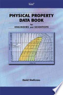 Physical property data book for engineers and scientists / David Shallcross.